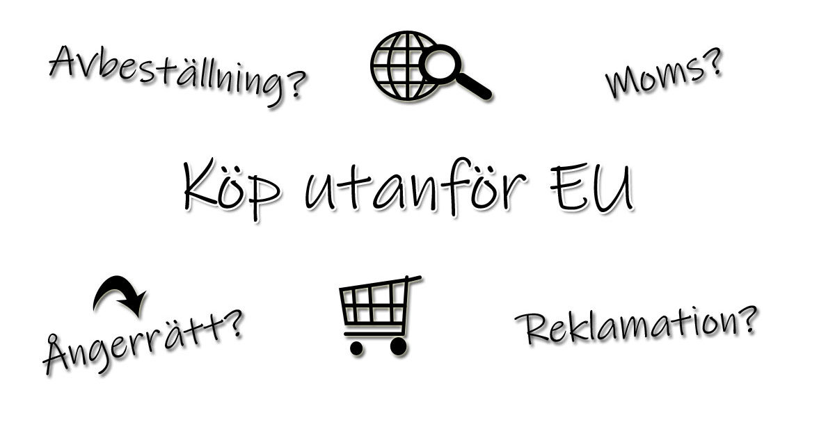 Online köp från utanför EU – vad gäller?