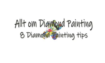 8 Diamond Painting tips