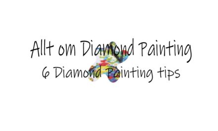 6 Diamond painting tips